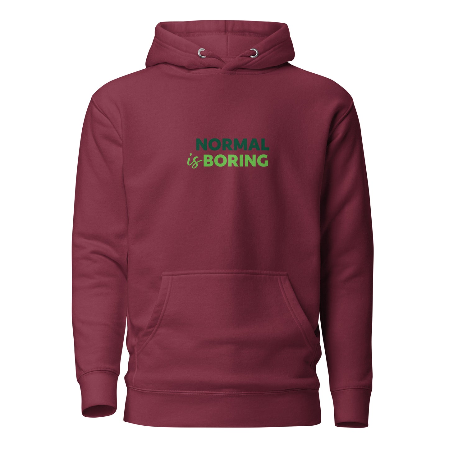 "Normal is boring" Unisex Hoodie