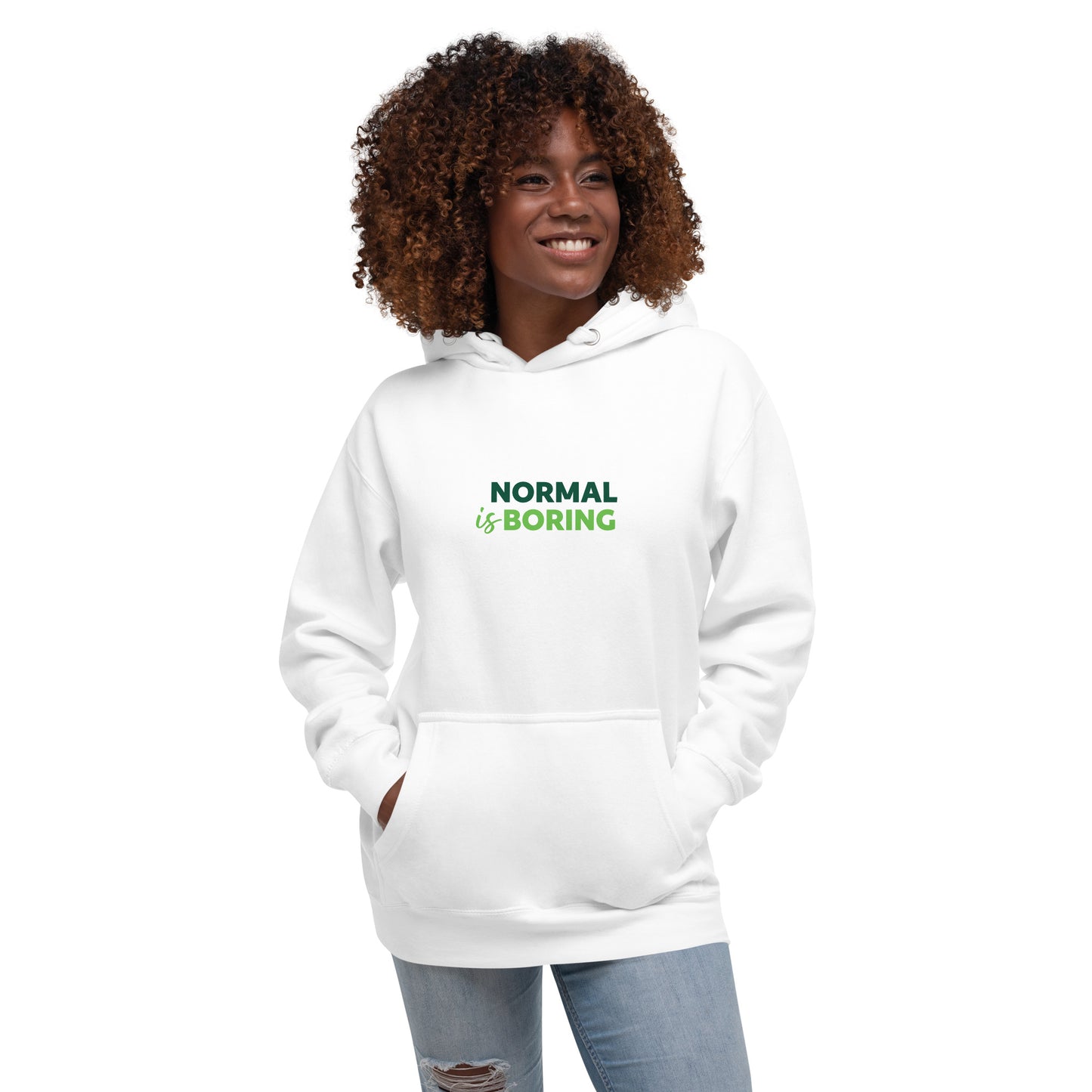 "Normal is boring" Unisex Hoodie