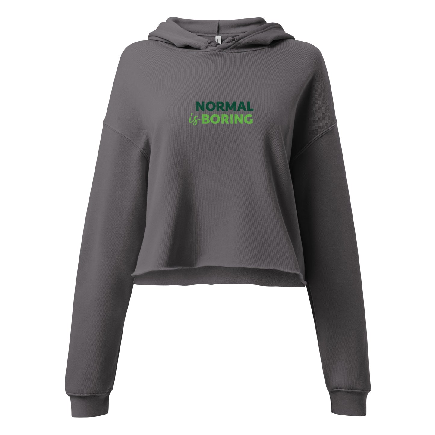 "Normal is boring" Crop Hoodie